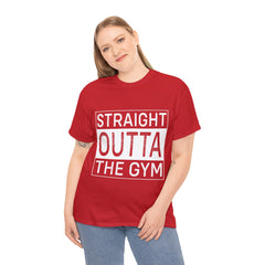 Straight outta the gym-Tshirt