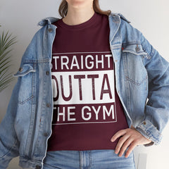 Straight outta the gym-Tshirt