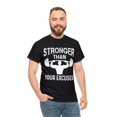 Stronger than your excuses-Tshirt