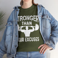 Stronger than your excuses-Tshirt