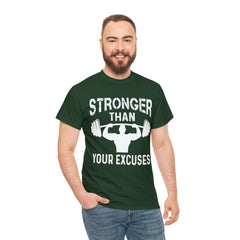 Stronger than your excuses-Tshirt