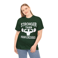 Stronger than your excuses-Tshirt