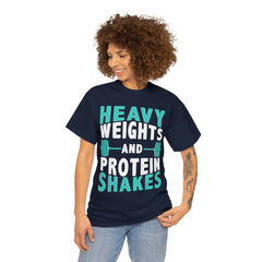 Heavy Weights and Protein Shakes - Tshirt