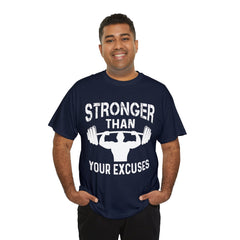 Stronger than your excuses-Tshirt