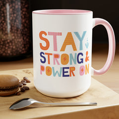 Stay Strong/Positive Vibes-Two-Tone Coffee Mugs, 15oz