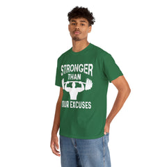 Stronger than your excuses-Tshirt