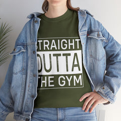 Straight outta the gym-Tshirt