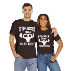 Stronger than your excuses-Tshirt