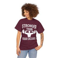 Stronger than your excuses-Tshirt