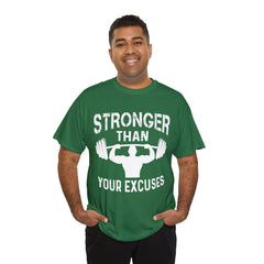 Stronger than your excuses-Tshirt