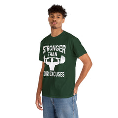 Stronger than your excuses-Tshirt