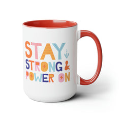 Stay Strong/Positive Vibes-Two-Tone Coffee Mugs, 15oz