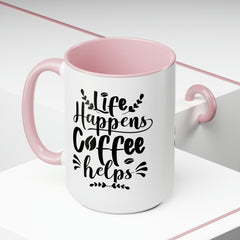 Life Happens-Two-Tone Coffee Mugs, 15oz