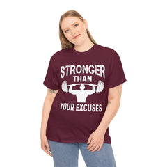 Stronger than your excuses-Tshirt