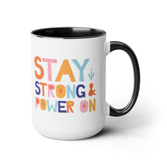 Stay Strong/Positive Vibes-Two-Tone Coffee Mugs, 15oz