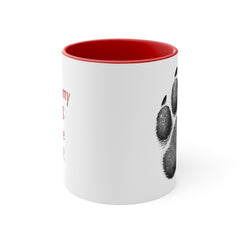 All of my kids have fur - paw print - Accent Coffee Mug, 11oz