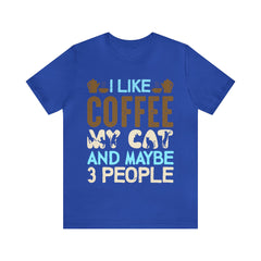 I like coffee, my cat and maybe 3 people