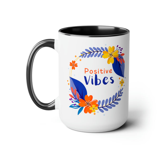 Stay Strong/Positive Vibes-Two-Tone Coffee Mugs, 15oz