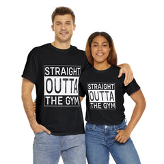 Straight outta the gym-Tshirt