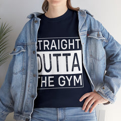 Straight outta the gym-Tshirt