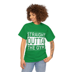 Straight outta the gym-Tshirt