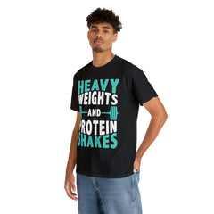 Heavy Weights and Protein Shakes - Tshirt