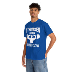 Stronger than your excuses-Tshirt