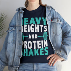 Heavy Weights and Protein Shakes - Tshirt