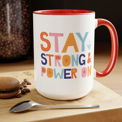 Stay Strong/Positive Vibes-Two-Tone Coffee Mugs, 15oz