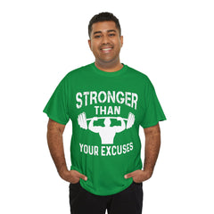 Stronger than your excuses-Tshirt